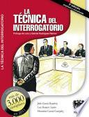 La Técnica del Interrogatorio (3a Edición)