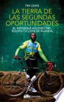 La tierra de las segundas oportunidades