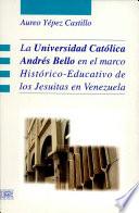 La Universidad Católica Andrés Bello