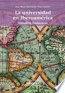 La universidad en Iberoamérica. Estudios históricos