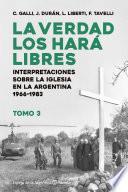 La verdad los hará libres III