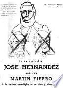 La verdad sobre José Hernández