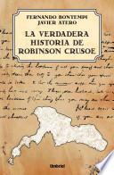 La verdadera historia de Robinson Crusoe