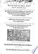 La verdadera historia del rey Don Rodrigo ... compuesta por Abulcacim Tarif Abentarique (etc.)