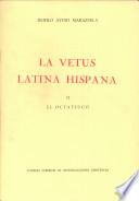La Vetus Latina Hispana