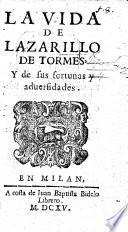 La Vida de Lazarillo de Tormes, etc. (La segunda parte de Lazarillo de Tormes, etc.).