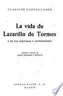 La vida de Lazarillo de Tormes y de sus fortunas y adversidades