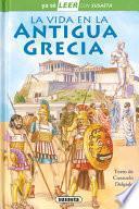 La Vida En La Antigua Grecia: Leer Con Susaeta - Nivel 2