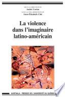 La violence dans l’imaginaire latino-américain