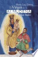 La Virgen de la Almudena y San Isidro