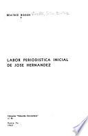 Labor periodística inicial de José Hernández