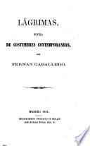 Lagrimas, novela de costumbres contemporaneas
