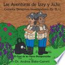 Las Aventuras De Izzy Y Juju: Gemelos Detectives Investigadores (G. D. I.)