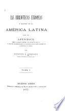 Las bibliotecas europeas y algunas de la América latina