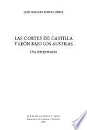 Las cortes de Castilla y León bajo los Austrias