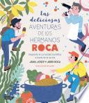Las deliciosas aventuras de los hermanos Roca