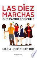 Las diez marchas que cambiaron Chile
