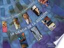 Las drogas, el cerebro y el comportamiento