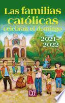 Las familias católicas celebran el domingo 2021-2022