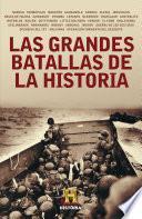 Las grandes batallas de la historia