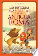 Las historias más bellas de la Antigua Roma