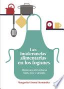 Las intolerancias alimentarias en los fogones