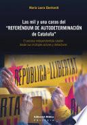 Las mil y una caras del Referéndum de Autodeterminación de Cataluña