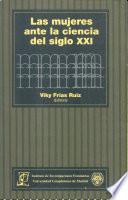 Las mujeres ante la ciencia del siglo XXI