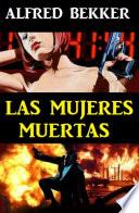 Las mujeres muertas