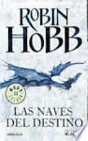 Las naves del destino