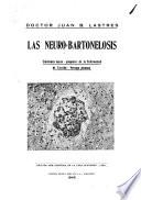 Las neuro-bartonelosis; síndromes neuro-psíquicos de la enfermedad de Carrión, verruga peruana