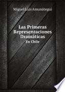 Las Primeras Representaciones Dram?ticas