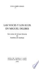 Las voces y los ecos en Miguel Delibes