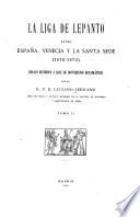 Le liga de Lepanto entre España, Venecia y la Santa Sede (1570-1573)
