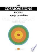 Les cosmovisions socials: La peça que faltava