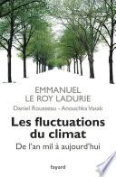 Les fluctuations du climat de l'an mil à aujourd'hui