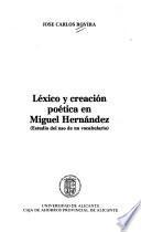 Léxico y creación poética en Miguel Hernández