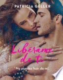 Libérame de ti