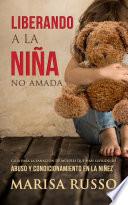 Liberando a la niña no amada