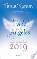 Libro Agenda. una Vida con Angeles 2019 / a Life with Angels 2019 Agenda