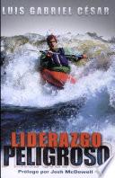 Liderazgo Peligroso