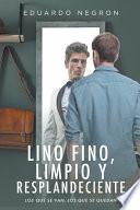 Lino fino, limpio y resplandeciente