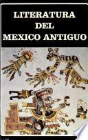 Literatura Del Mexico Antiguo