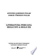 Literatura peruana siglo XVI a siglo XX