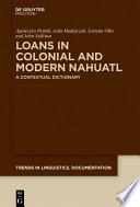 Loans in Colonial and Modern Nahuatl