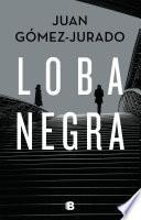 Loba negra / The Black Wolf