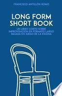 Long Form Short Book
