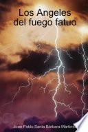 Los Angeles del fuego fatuo