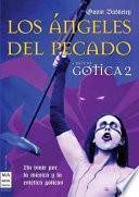 Los Angeles del pecado/ The Angels of Sin
