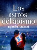 Los astros del abismo